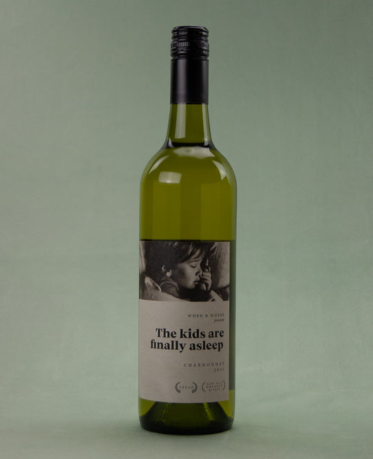 When & Where, The Kids Are Finally Asleep Chardonnay