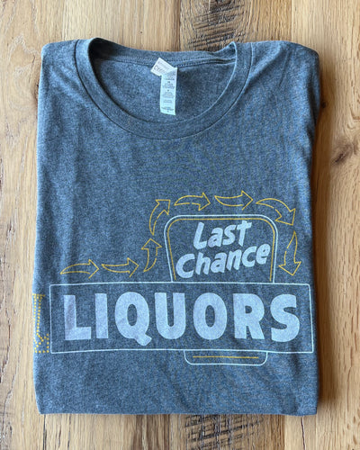 Last Chance Liquors T-Shirt