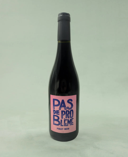 Pas de Probleme, Pinot Noir